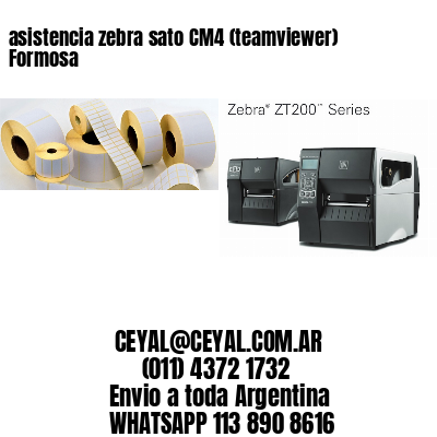 asistencia zebra sato CM4 (teamviewer)  Formosa