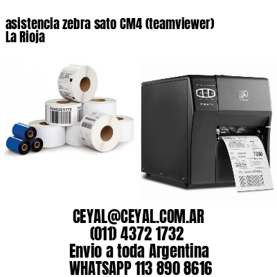 asistencia zebra sato CM4 (teamviewer)  La Rioja