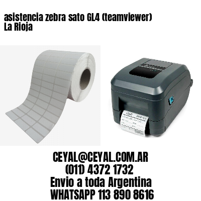 asistencia zebra sato GL4 (teamviewer)  La Rioja