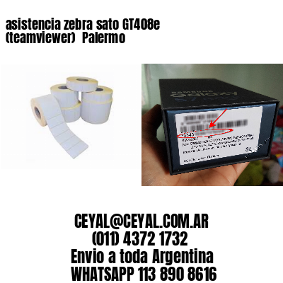 asistencia zebra sato GT408e (teamviewer)  Palermo