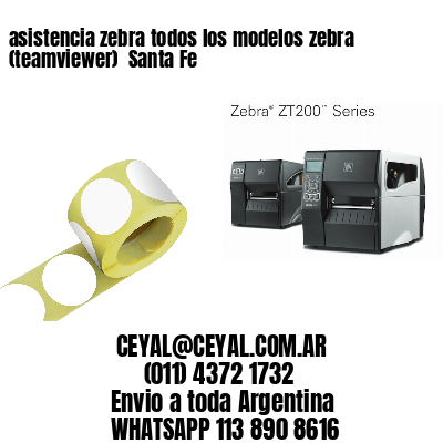 asistencia zebra todos los modelos zebra (teamviewer)  Santa Fe