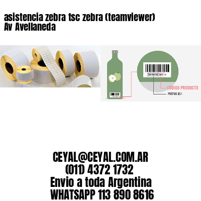 asistencia zebra tsc zebra (teamviewer)  Av Avellaneda