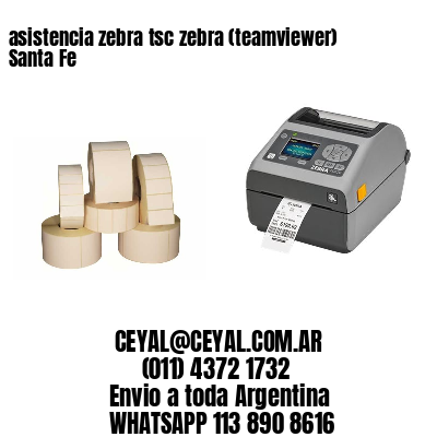 asistencia zebra tsc zebra (teamviewer)  Santa Fe