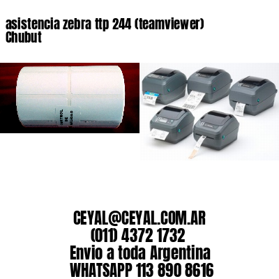 asistencia zebra ttp 244 (teamviewer)  Chubut