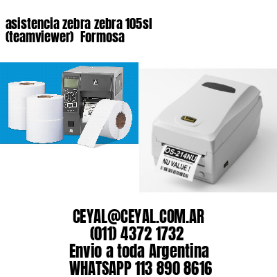 asistencia zebra zebra 105sl (teamviewer)  Formosa