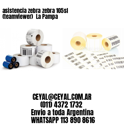 asistencia zebra zebra 105sl (teamviewer)  La Pampa