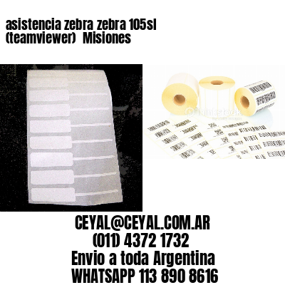 asistencia zebra zebra 105sl (teamviewer)  Misiones