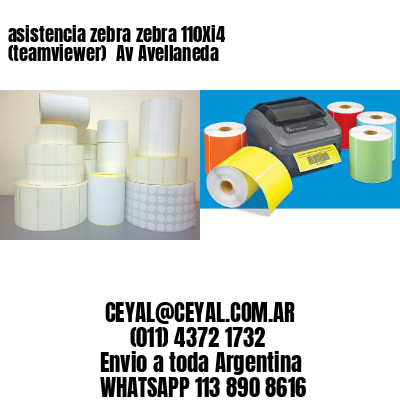 asistencia zebra zebra 110Xi4 (teamviewer)  Av Avellaneda