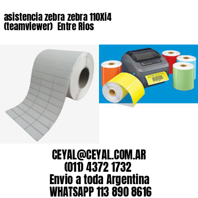 asistencia zebra zebra 110Xi4 (teamviewer)  Entre Rios