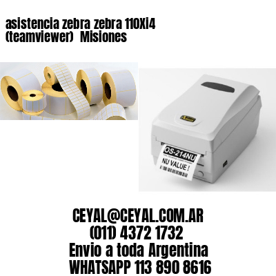 asistencia zebra zebra 110Xi4 (teamviewer)  Misiones