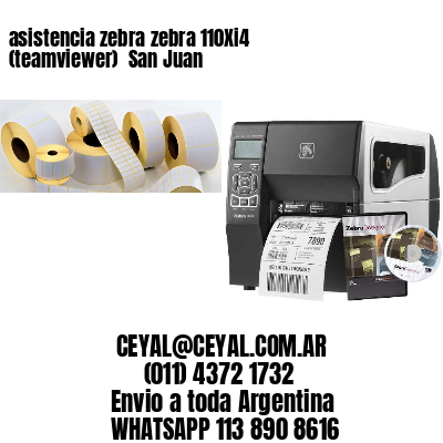 asistencia zebra zebra 110Xi4 (teamviewer)  San Juan
