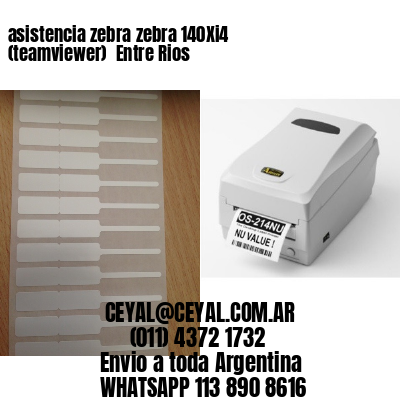 asistencia zebra zebra 140Xi4 (teamviewer)  Entre Rios