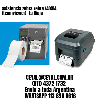 asistencia zebra zebra 140Xi4 (teamviewer)  La Rioja