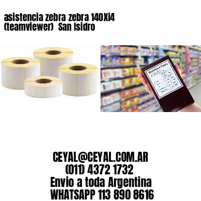 asistencia zebra zebra 140Xi4 (teamviewer)  San Isidro