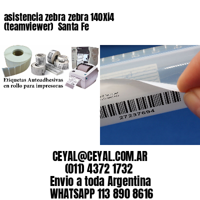 asistencia zebra zebra 140Xi4 (teamviewer)  Santa Fe