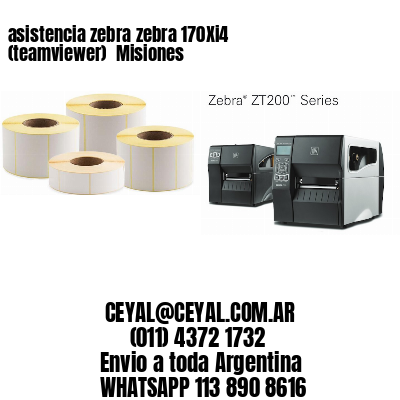 asistencia zebra zebra 170Xi4 (teamviewer)  Misiones