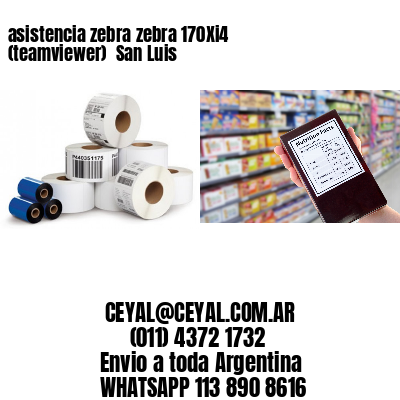 asistencia zebra zebra 170Xi4 (teamviewer)  San Luis