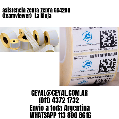 asistencia zebra zebra GC420d (teamviewer)  La Rioja