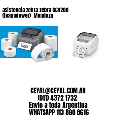 asistencia zebra zebra GC420d (teamviewer)  Mendoza