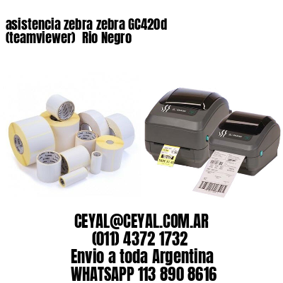 asistencia zebra zebra GC420d (teamviewer)  Rio Negro