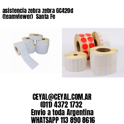 asistencia zebra zebra GC420d (teamviewer)  Santa Fe