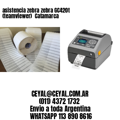 asistencia zebra zebra GC420t (teamviewer)  Catamarca