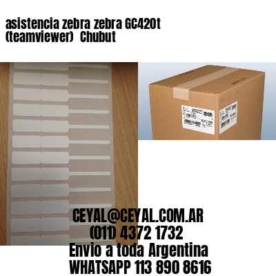 asistencia zebra zebra GC420t (teamviewer)  Chubut
