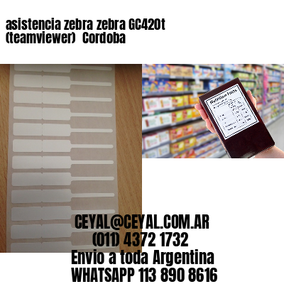 asistencia zebra zebra GC420t (teamviewer)  Cordoba