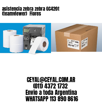 asistencia zebra zebra GC420t (teamviewer)  Flores