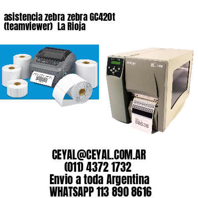 asistencia zebra zebra GC420t (teamviewer)  La Rioja