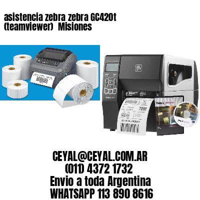 asistencia zebra zebra GC420t (teamviewer)  Misiones
