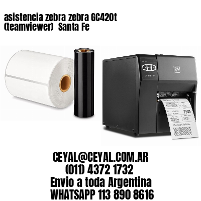 asistencia zebra zebra GC420t (teamviewer)  Santa Fe
