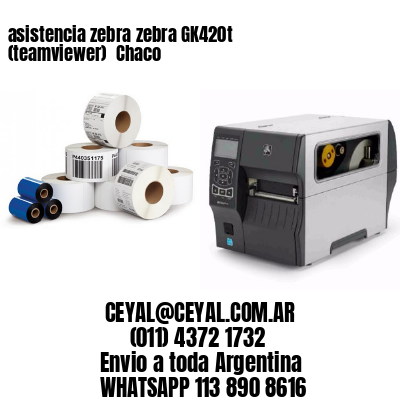 asistencia zebra zebra GK420t (teamviewer)  Chaco
