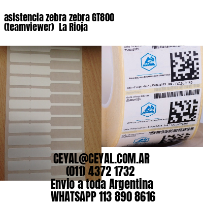 asistencia zebra zebra GT800 (teamviewer)  La Rioja