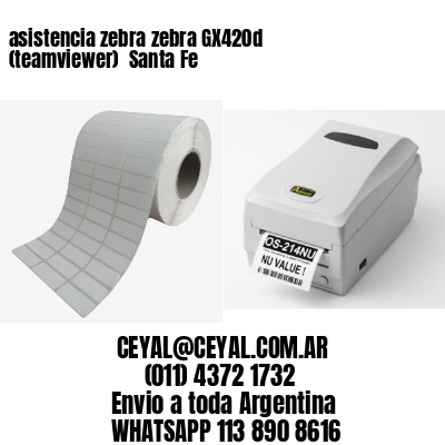 asistencia zebra zebra GX420d (teamviewer)  Santa Fe