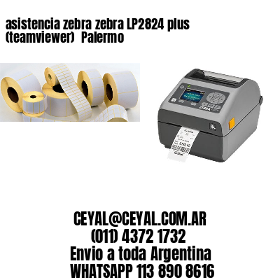 asistencia zebra zebra LP2824 plus (teamviewer)  Palermo