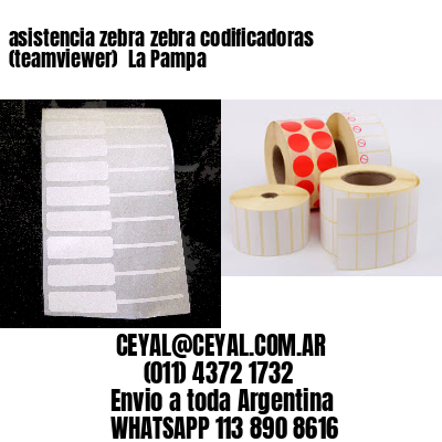 asistencia zebra zebra codificadoras (teamviewer)  La Pampa