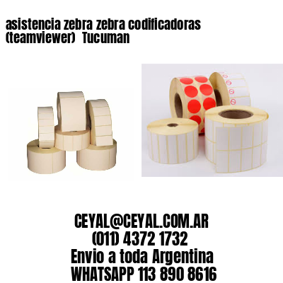 asistencia zebra zebra codificadoras (teamviewer)  Tucuman