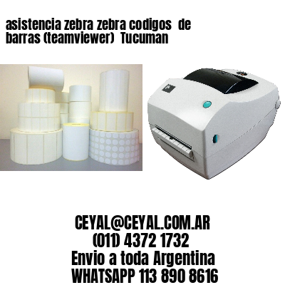 asistencia zebra zebra codigos  de barras (teamviewer)  Tucuman