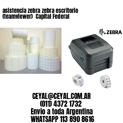 asistencia zebra zebra escritorio (teamviewer)  Capital Federal