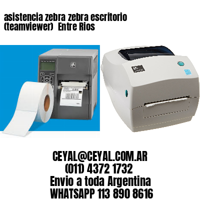 asistencia zebra zebra escritorio (teamviewer)  Entre Rios