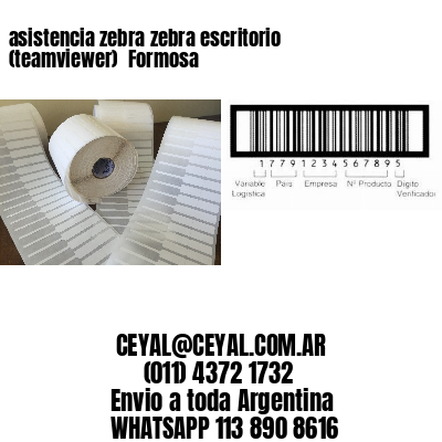 asistencia zebra zebra escritorio (teamviewer)  Formosa