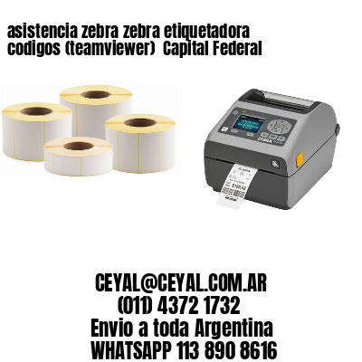 asistencia zebra zebra etiquetadora codigos (teamviewer)  Capital Federal