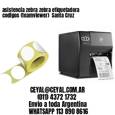asistencia zebra zebra etiquetadora codigos (teamviewer)  Santa Cruz