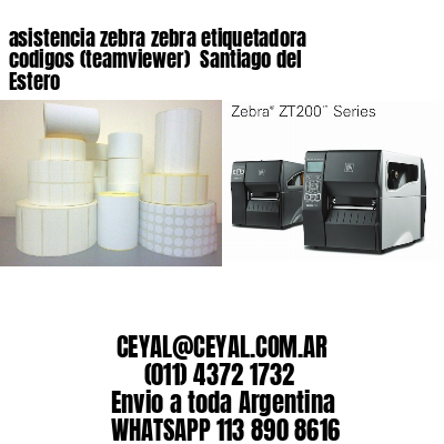 asistencia zebra zebra etiquetadora codigos (teamviewer)  Santiago del Estero