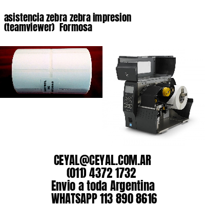 asistencia zebra zebra impresion (teamviewer)  Formosa