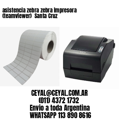 asistencia zebra zebra impresora (teamviewer)  Santa Cruz
