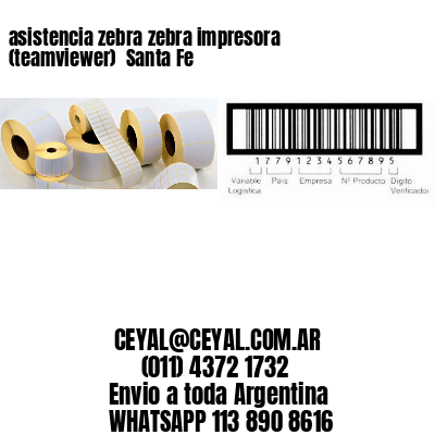 asistencia zebra zebra impresora (teamviewer)  Santa Fe