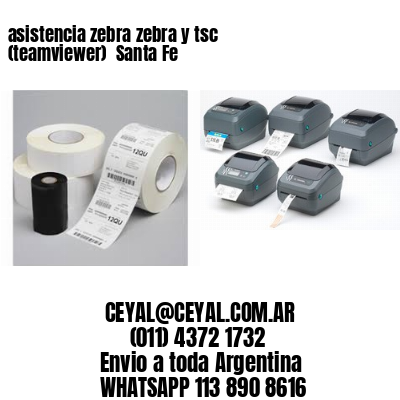 asistencia zebra zebra y tsc (teamviewer)  Santa Fe