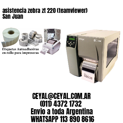 asistencia zebra zt 220 (teamviewer)  San Juan